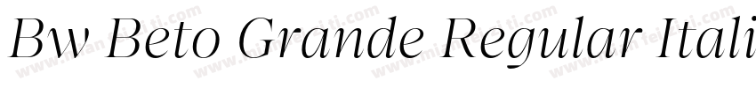 Bw Beto Grande Regular Italic字体转换